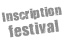 Festival Inscription 2013