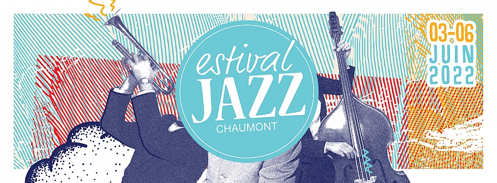 Estival Jazz à Chaumont 2022