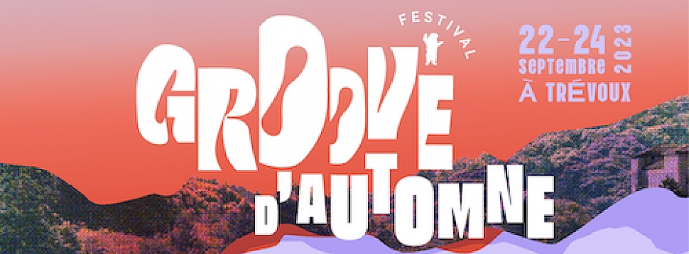 GROOVE D'AUTOMNE FESTIVAL