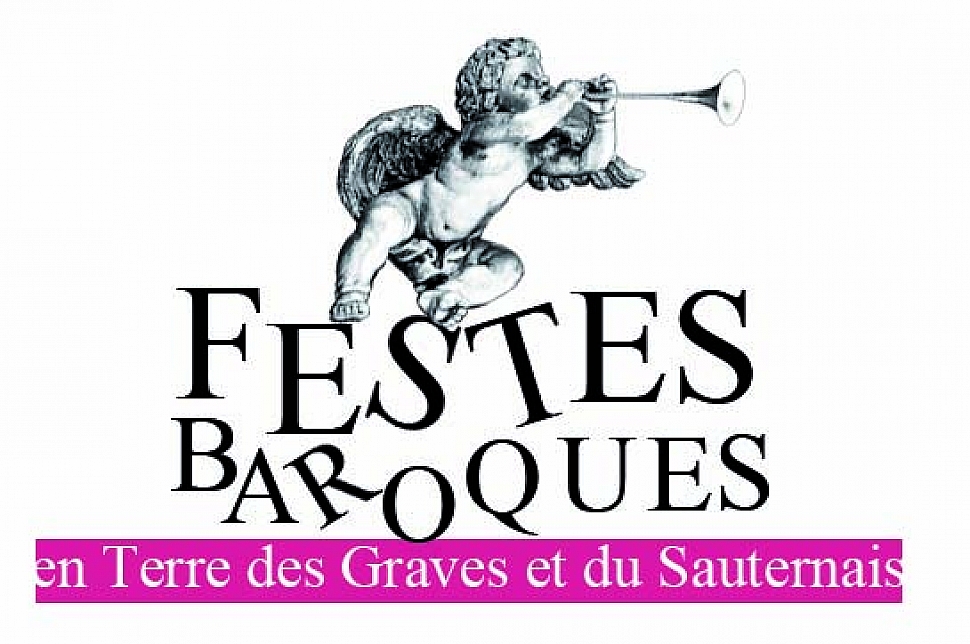 Festes Baroques en Terre des Graves et du Sauternais