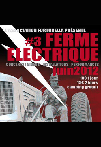 La Ferme Electrique 2012 