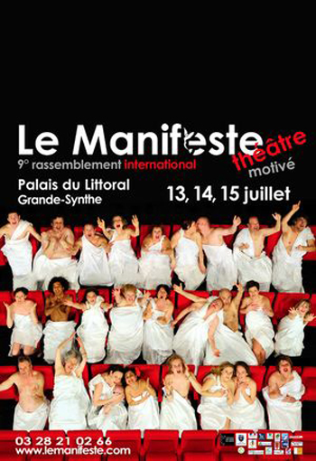 Le Manifeste, Rassemblement International pour un Théâtre Motivé