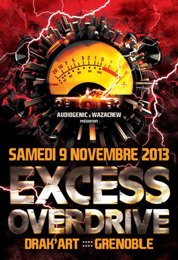 09/11/2013 EXCESS OVERDRIVE@Grenoble w/ Radium, Adrenokrome…
