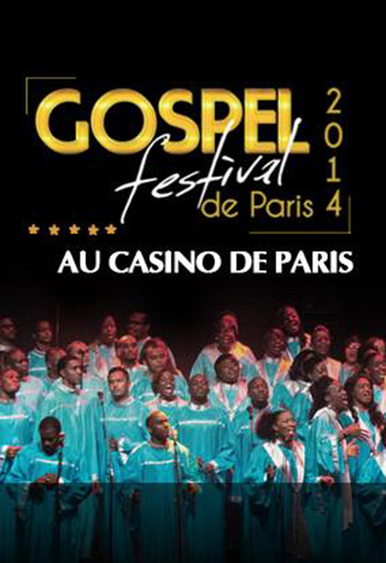 GOSPEL FESTIVAL DE PARIS 2014