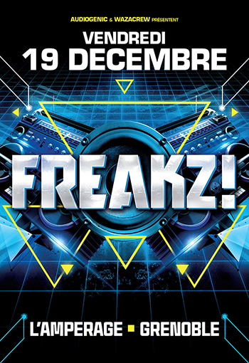  FREAKZ ! in Grenoble 
