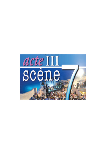 Festival Acte III - Scène 7