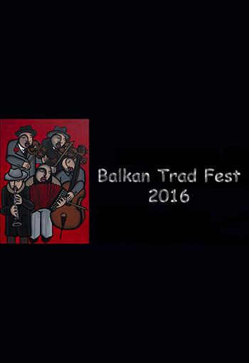 Balkan Trad Fest