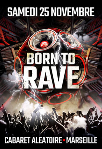 Born to Rave
