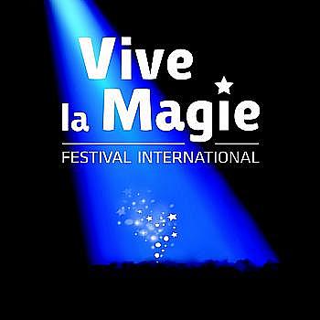 Festival International Vive La Magie - Festival France 2023 Guide