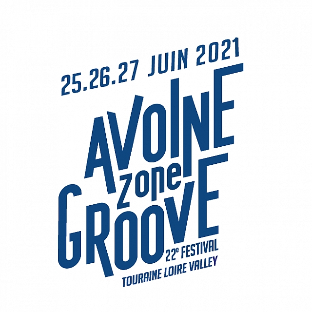 Avoine Zone Groove Festival France 2024 Guide, Programmation