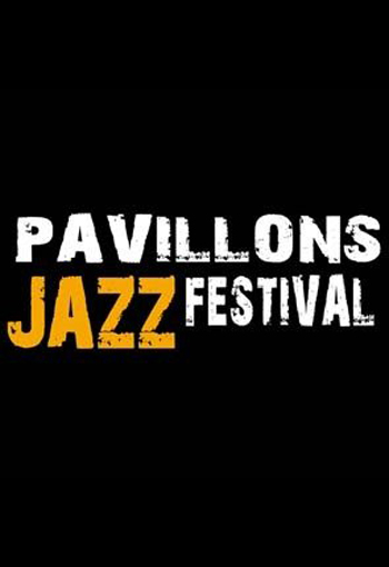 Pavillons Jazz Festivals